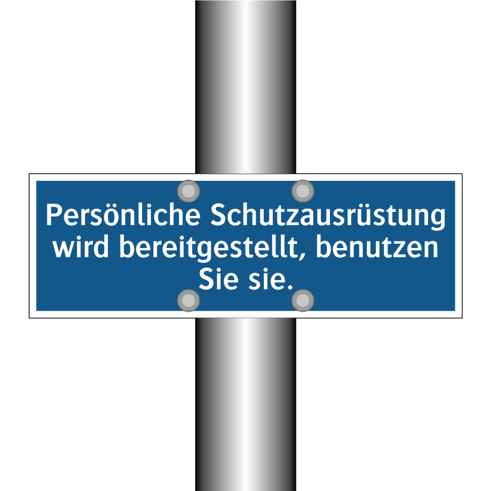 Persönliche Schutzausrüstung wird bereitgestellt, benutzen Sie sie.