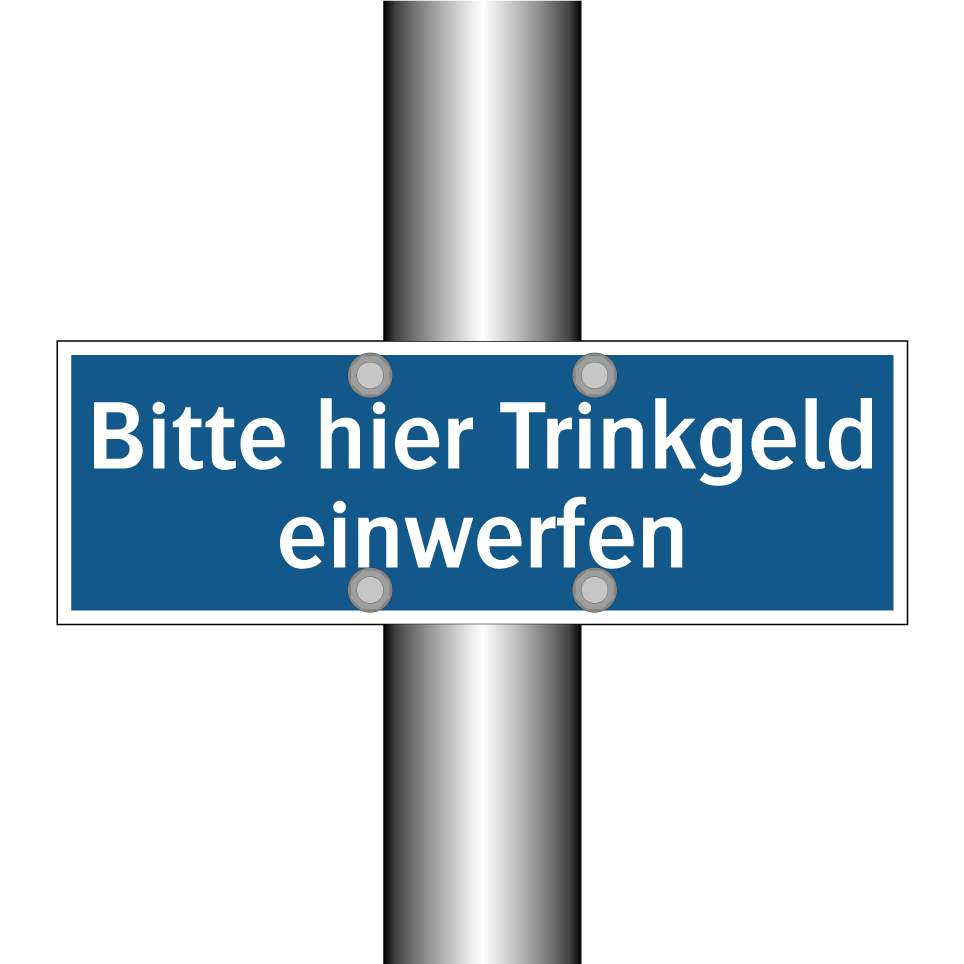 Bitte hier Trinkgeld einwerfen