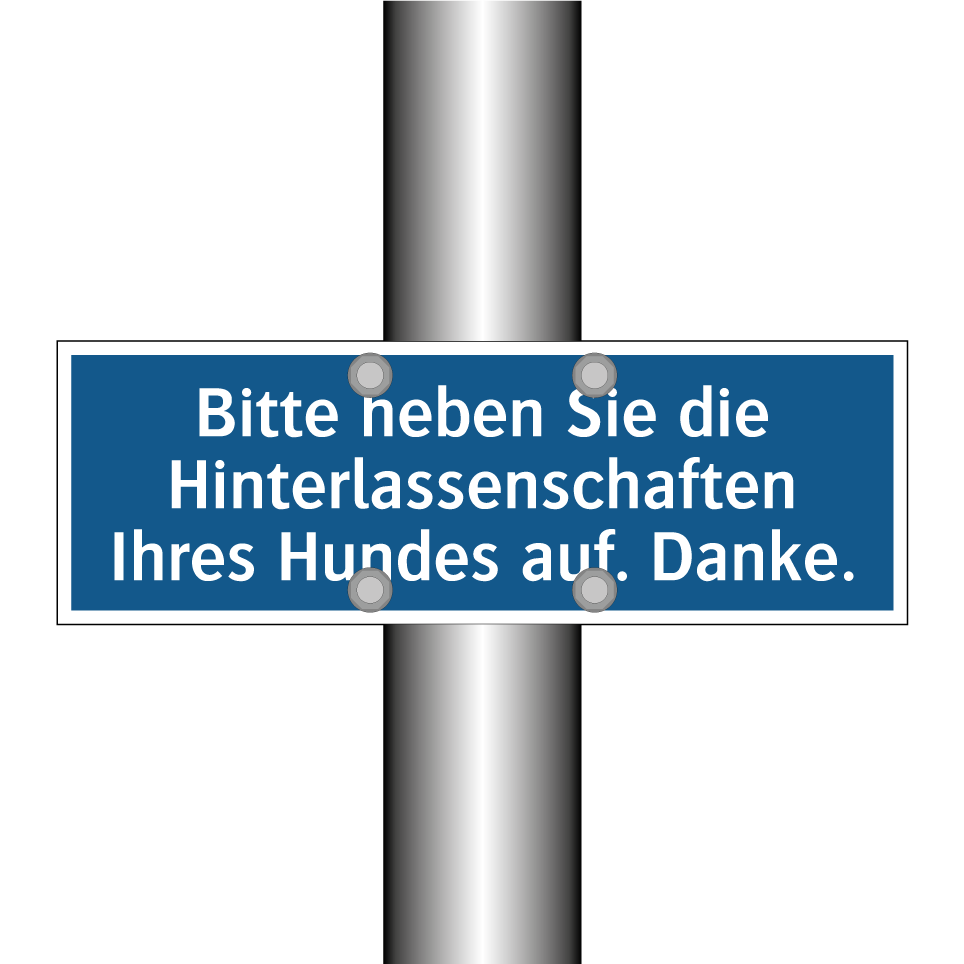 Bitte heben Sie die Hinterlassenschaften Ihres Hundes auf. Danke.