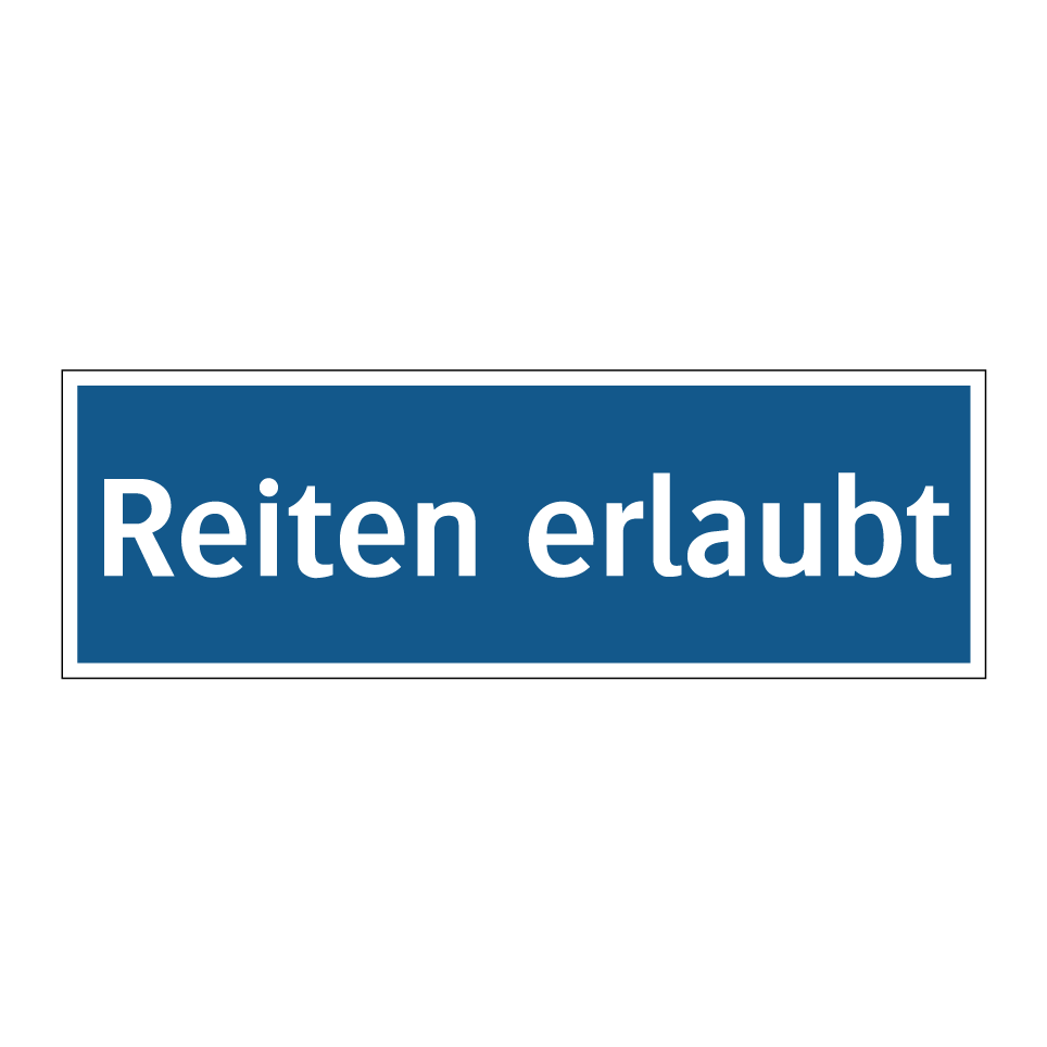 Reiten erlaubt