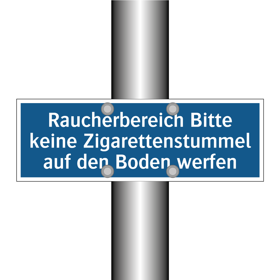 Raucherbereich Bitte keine Zigarettenstummel auf den Boden werfen