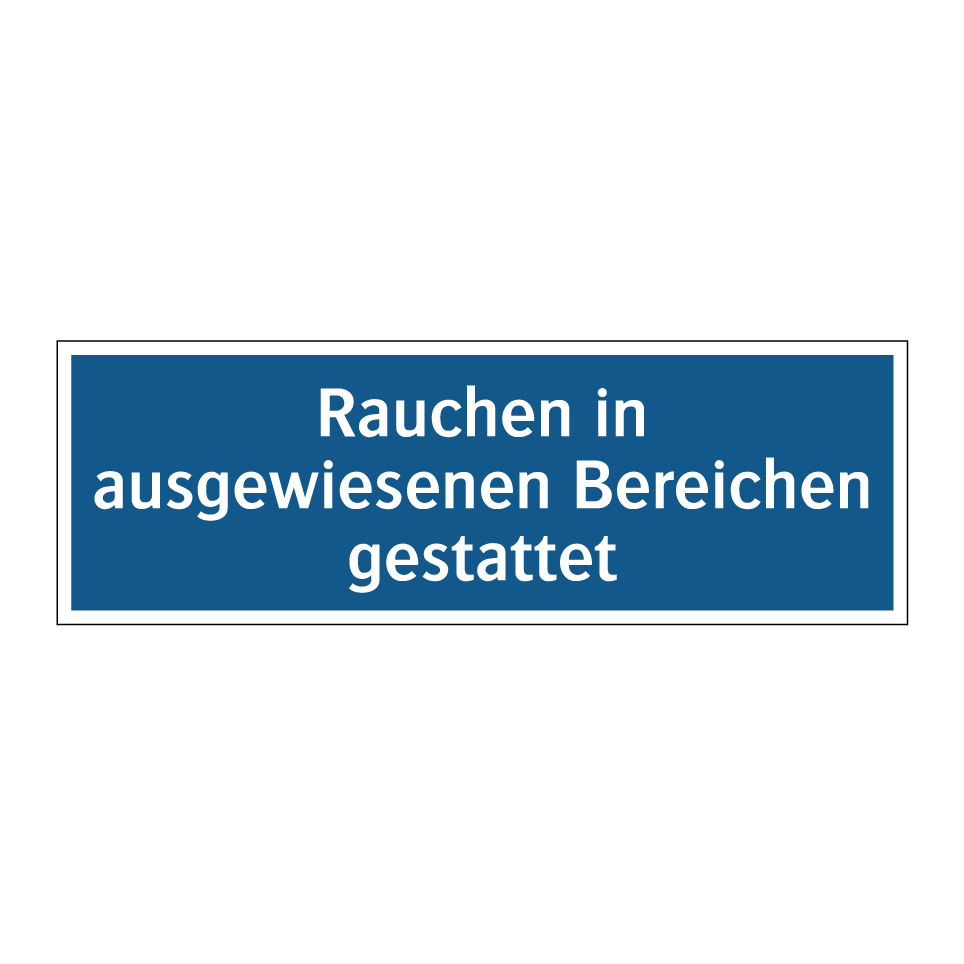 Rauchen in ausgewiesenen Bereichen gestattet
