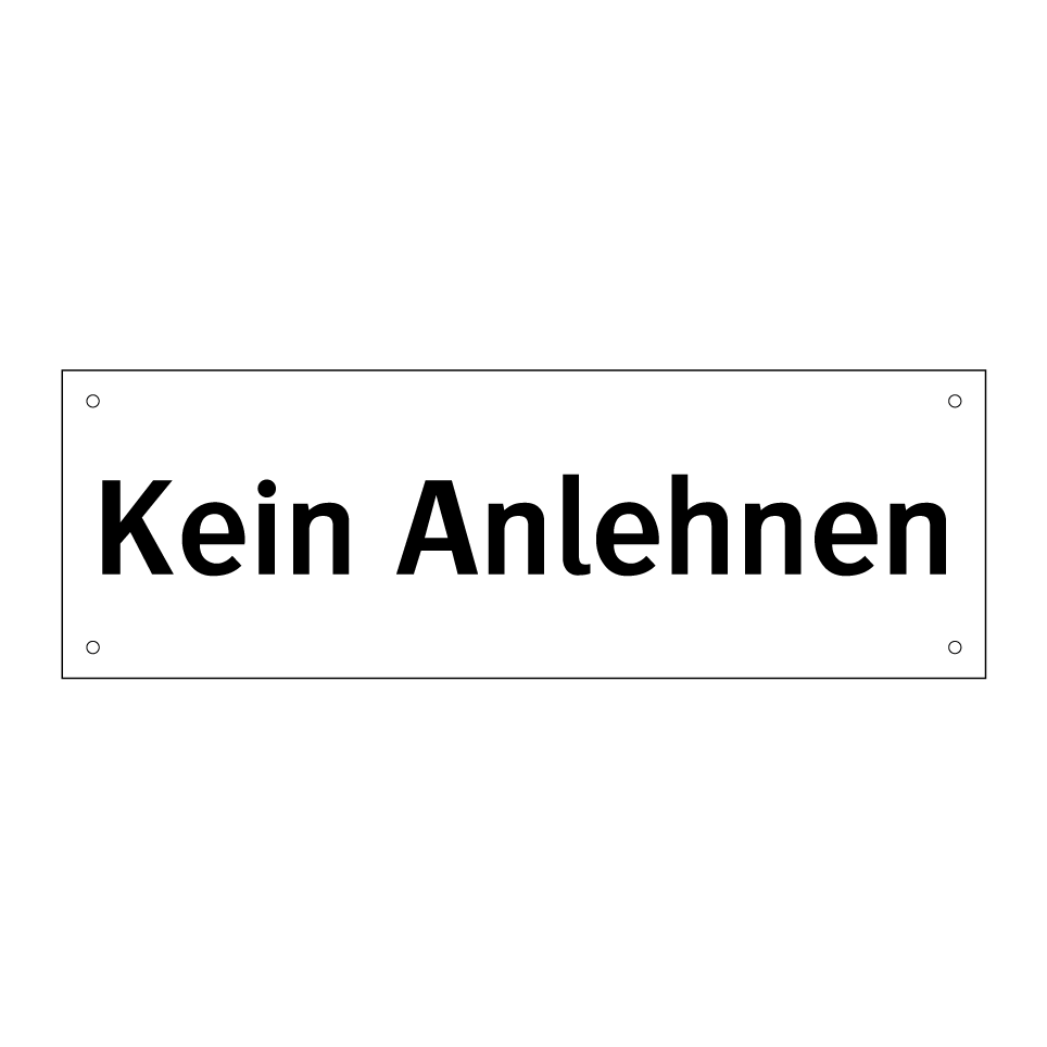 Kein Anlehnen