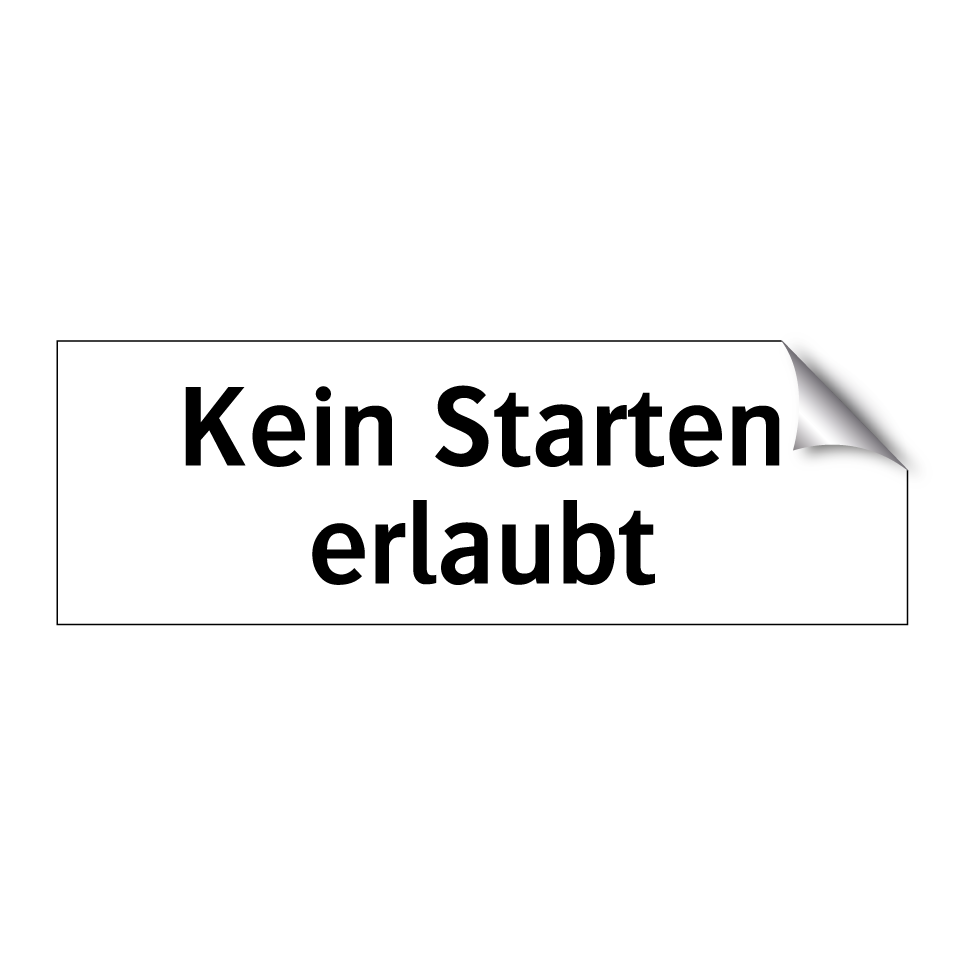 Kein Starten erlaubt