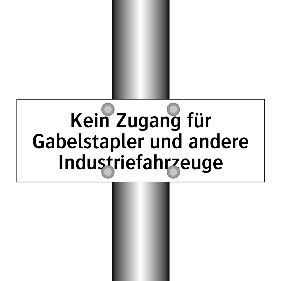 Kein Zugang für Gabelstapler und andere Industriefahrzeuge