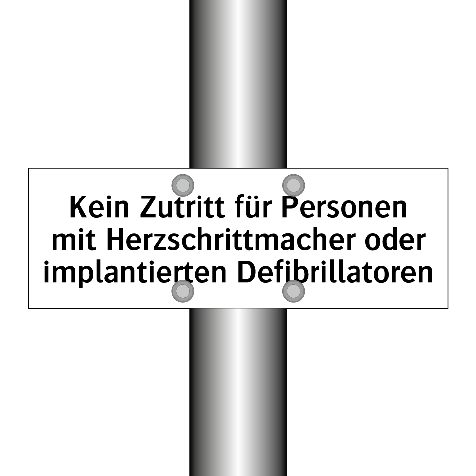 Kein Zutritt für Personen mit Herzschrittmacher oder implantierten Defibrillatoren