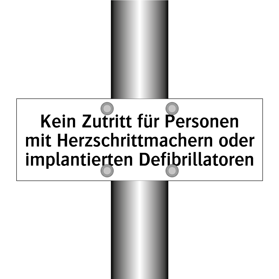 Kein Zutritt für Personen mit Herzschrittmachern oder implantierten Defibrillatoren
