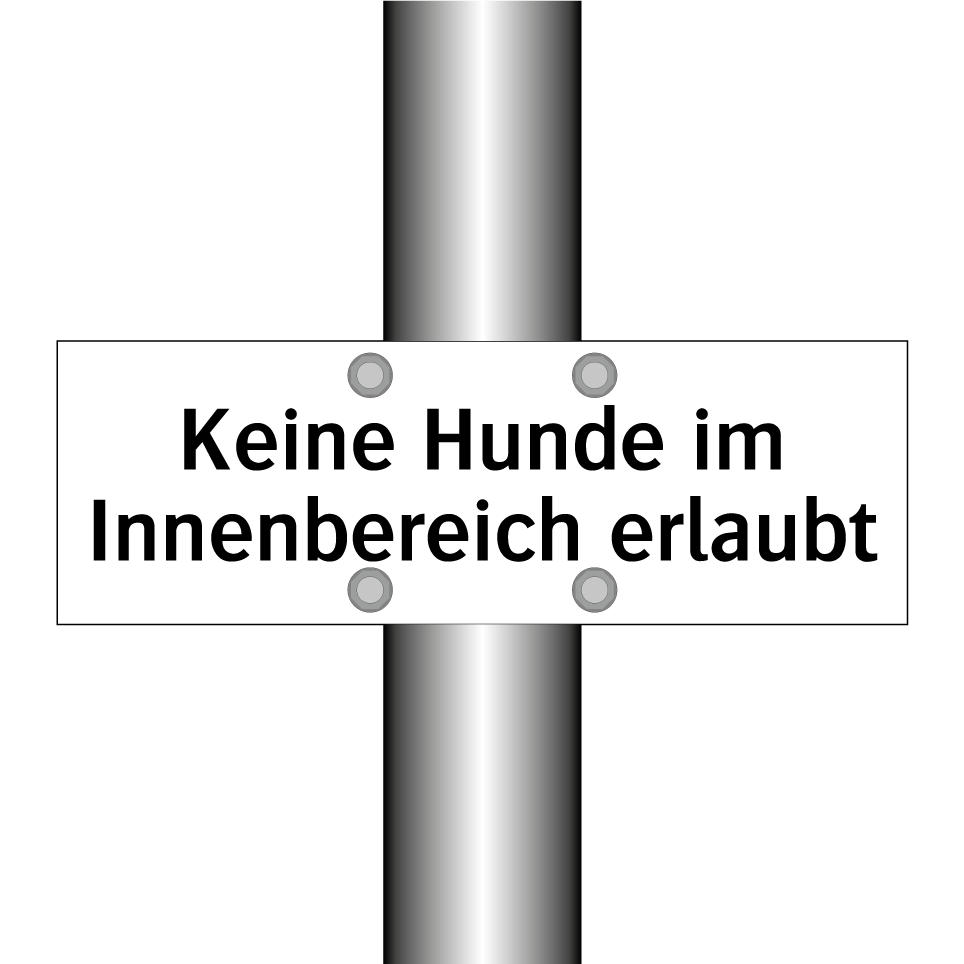 Keine Hunde im Innenbereich erlaubt