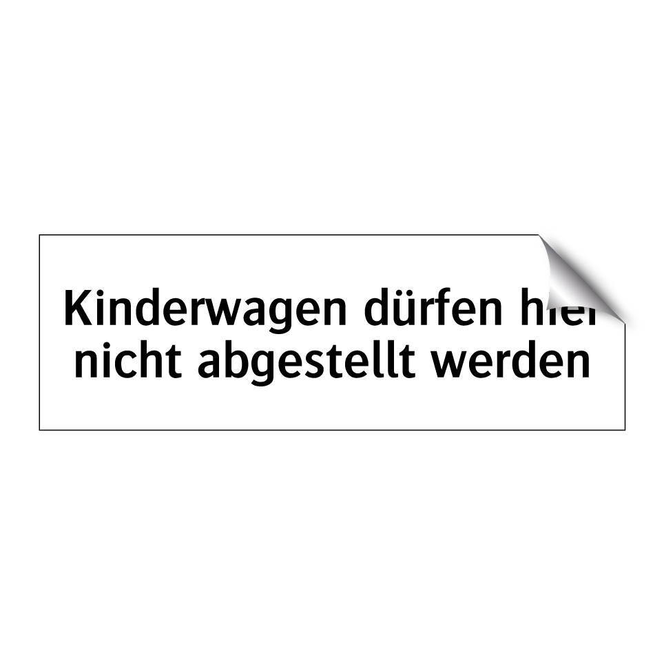 Kinderwagen dürfen hier nicht abgestellt werden