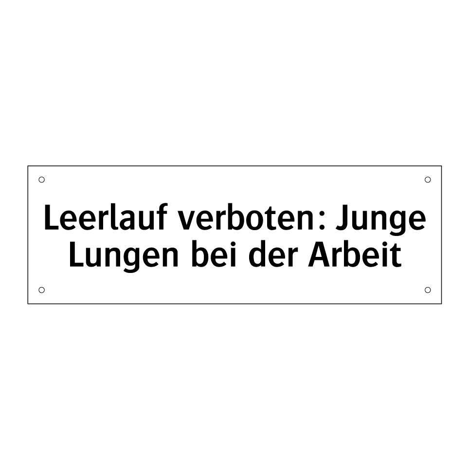 Leerlauf verboten: Junge Lungen bei der Arbeit