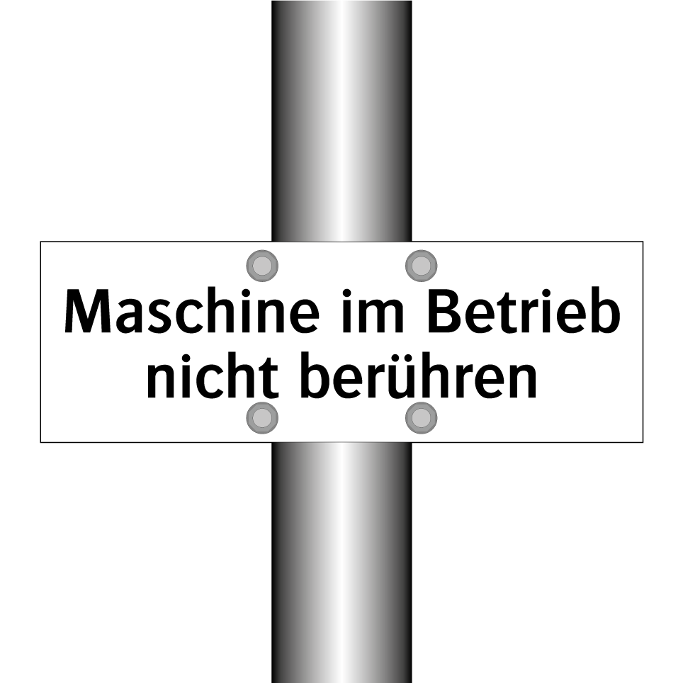 Maschine im Betrieb nicht berühren