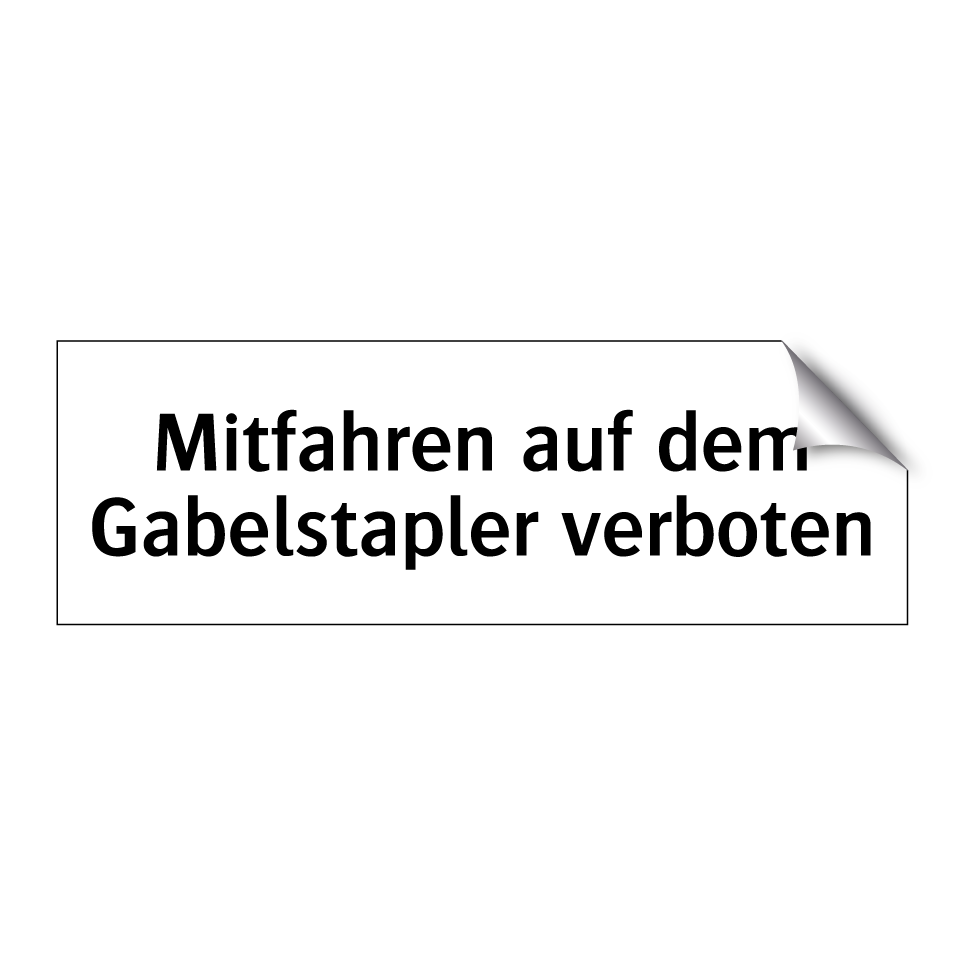 Mitfahren auf dem Gabelstapler verboten