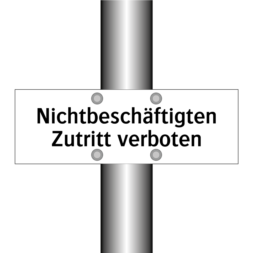 Nichtbeschäftigten Zutritt verboten