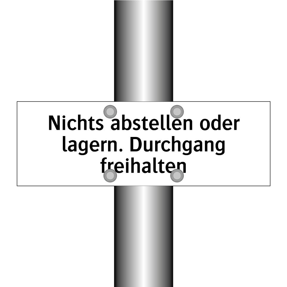 Nichts abstellen oder lagern. Durchgang freihalten