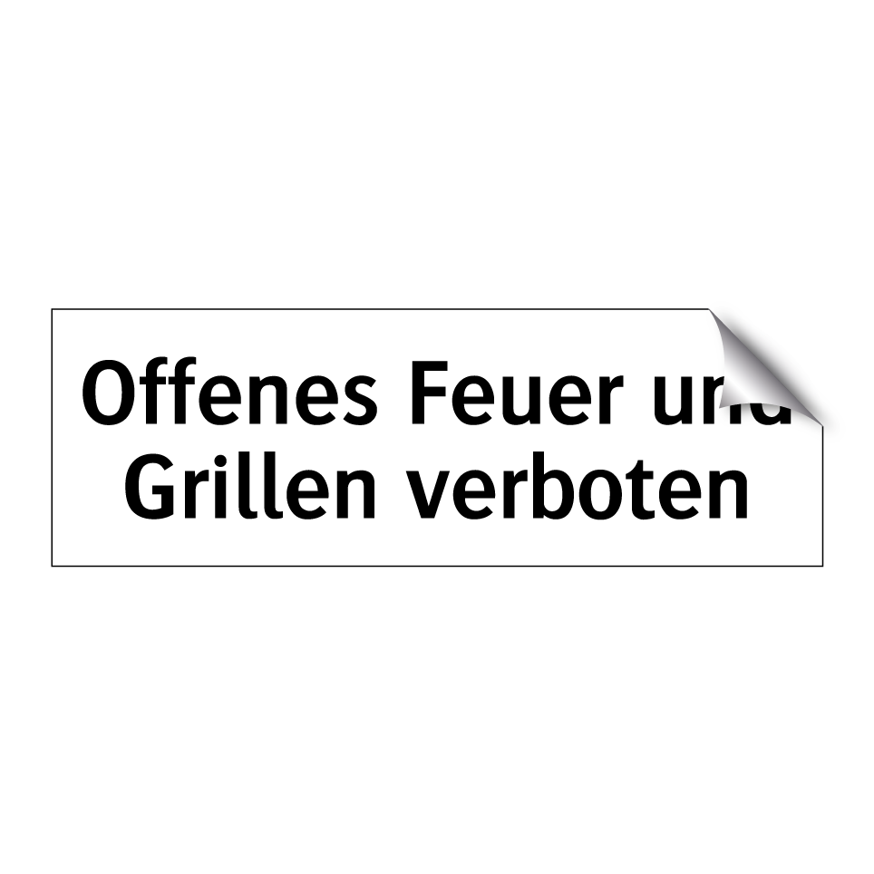 Offenes Feuer und Grillen verboten