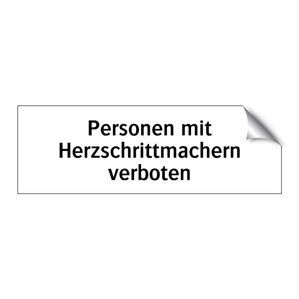 Personen mit Herzschrittmachern verboten