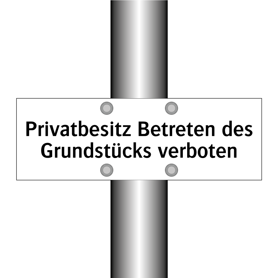 Privatbesitz Betreten des Grundstücks verboten