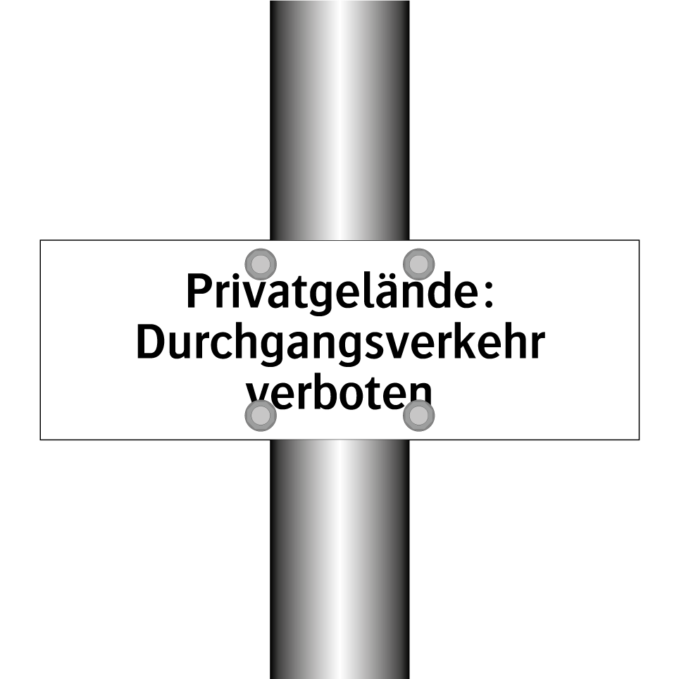 Privatgelände: Durchgangsverkehr verboten