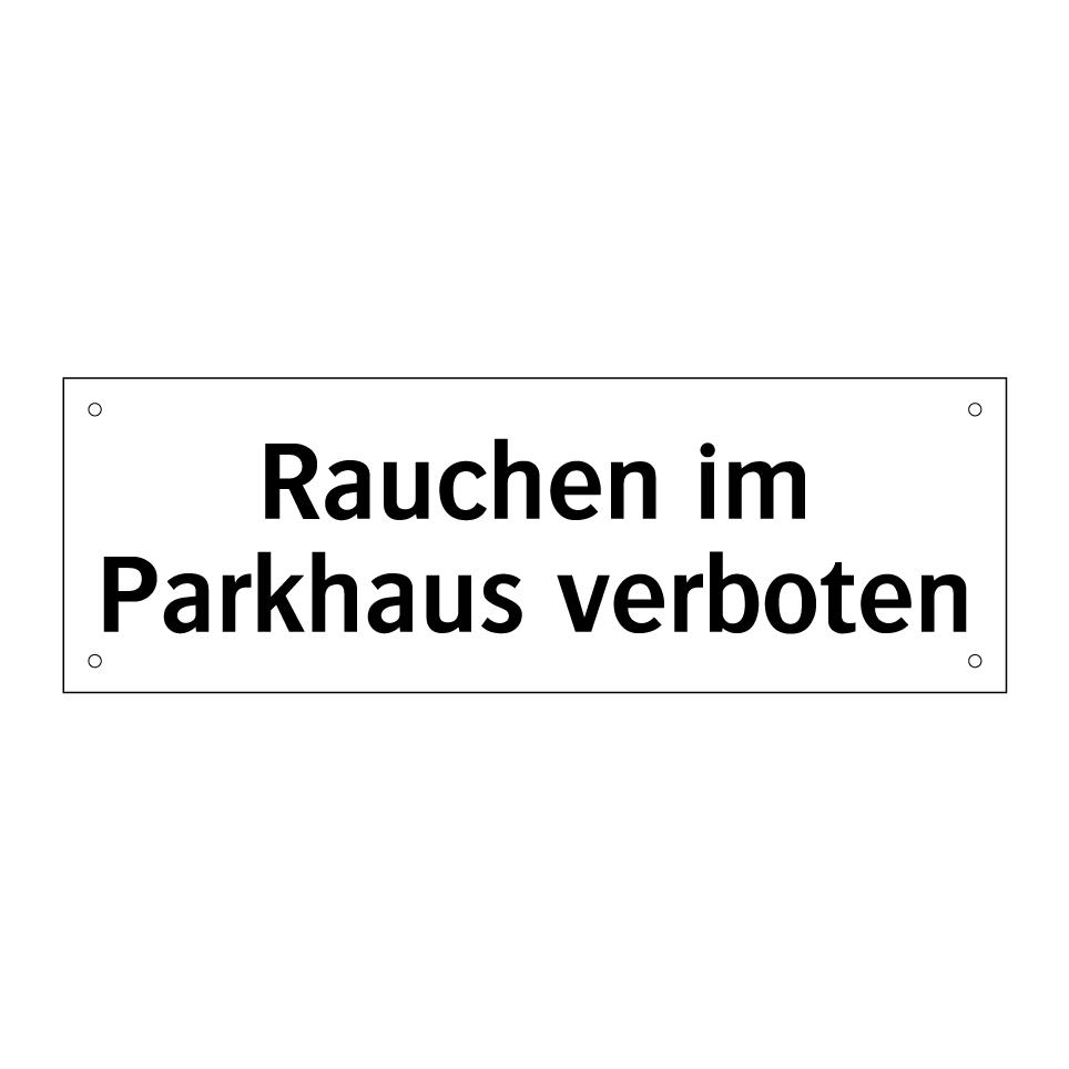 Rauchen im Parkhaus verboten