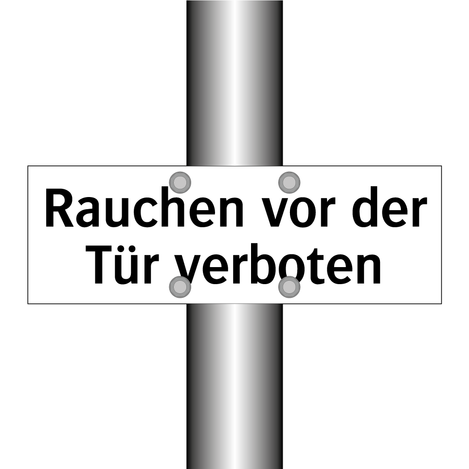 Rauchen vor der Tür verboten