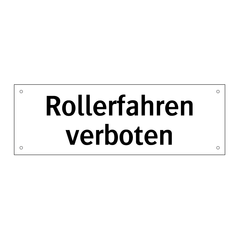 Rollerfahren verboten