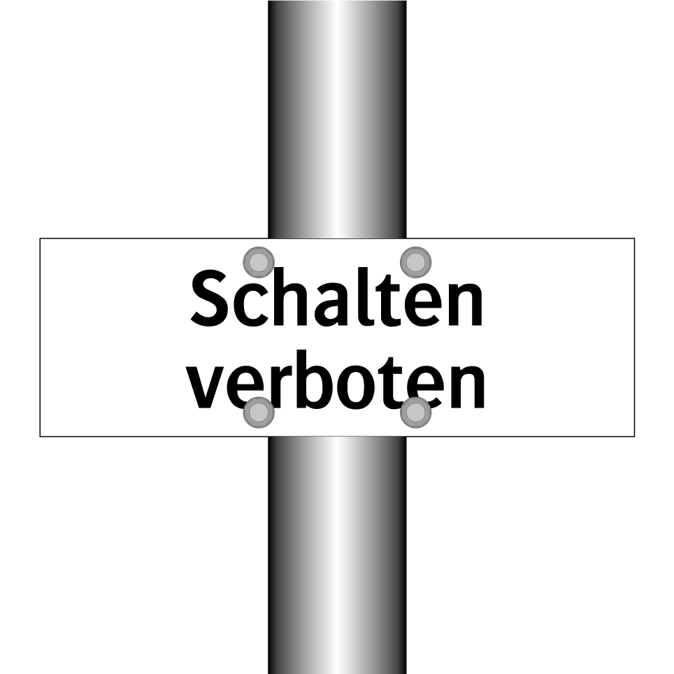 Schalten verboten