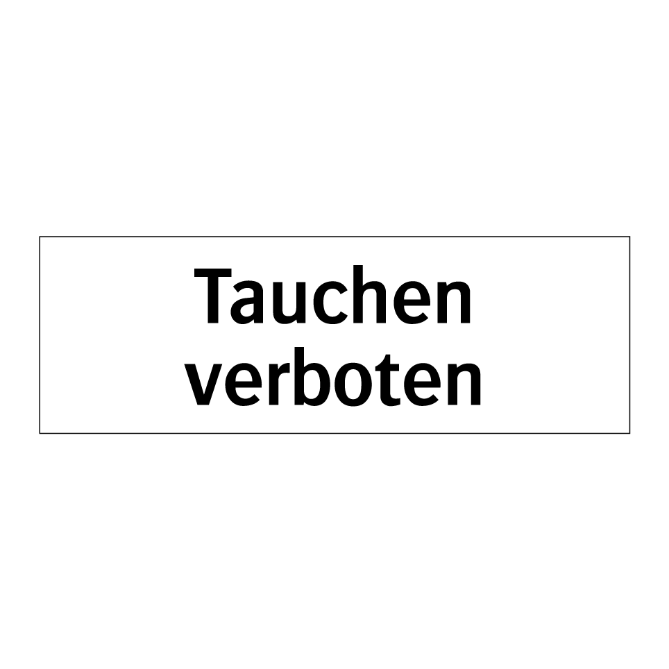 Tauchen verboten
