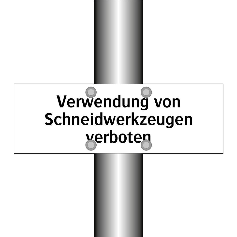 Verwendung von Schneidwerkzeugen verboten