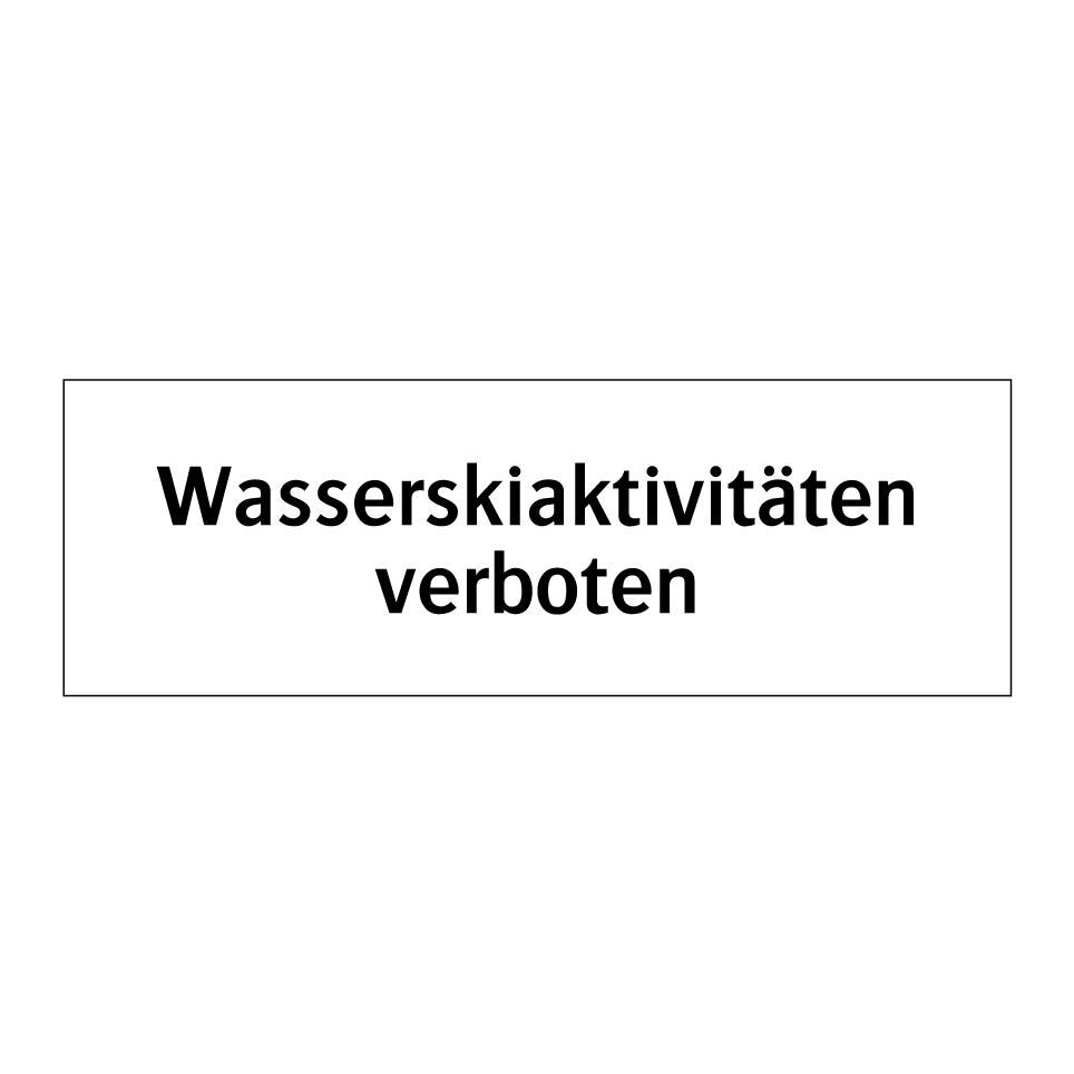 Wasserskiaktivitäten verboten