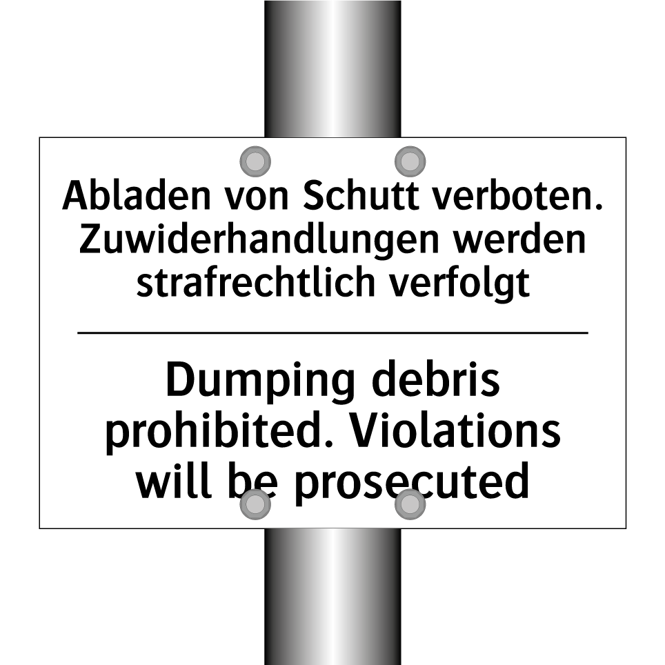 Abladen von Schutt verboten. Zuwiderhandlungen /.../ - Dumping debris prohibited. Violations /.../