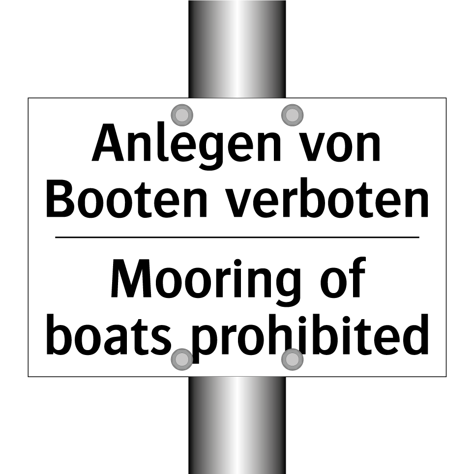 Anlegen von Booten verboten - Mooring of boats prohibited
