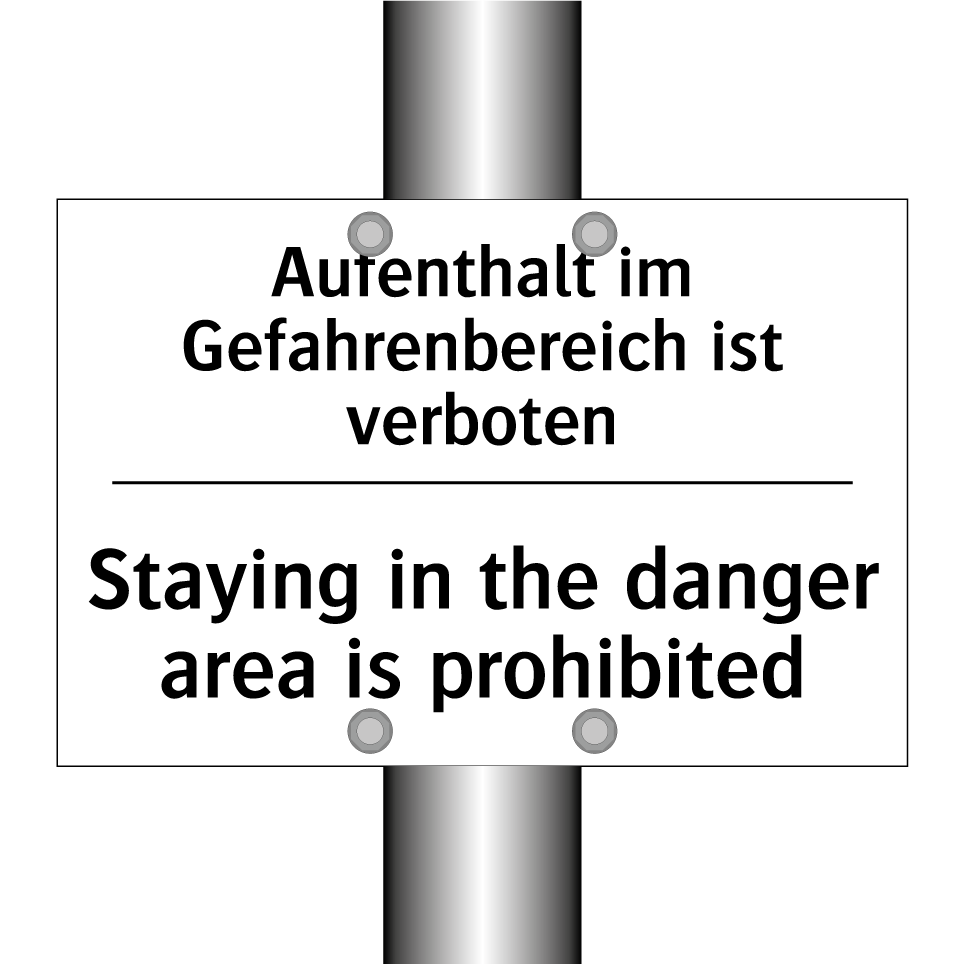 Aufenthalt im Gefahrenbereich /.../ - Staying in the danger area is /.../