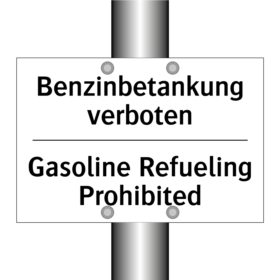 Benzinbetankung verboten - Gasoline Refueling Prohibited