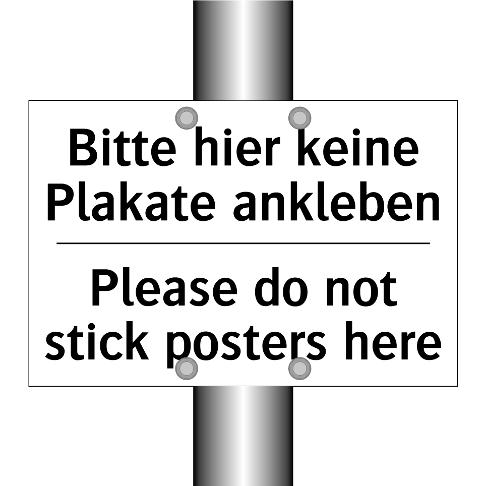 Bitte hier keine Plakate ankleben/.../ - Please do not stick posters here/.../