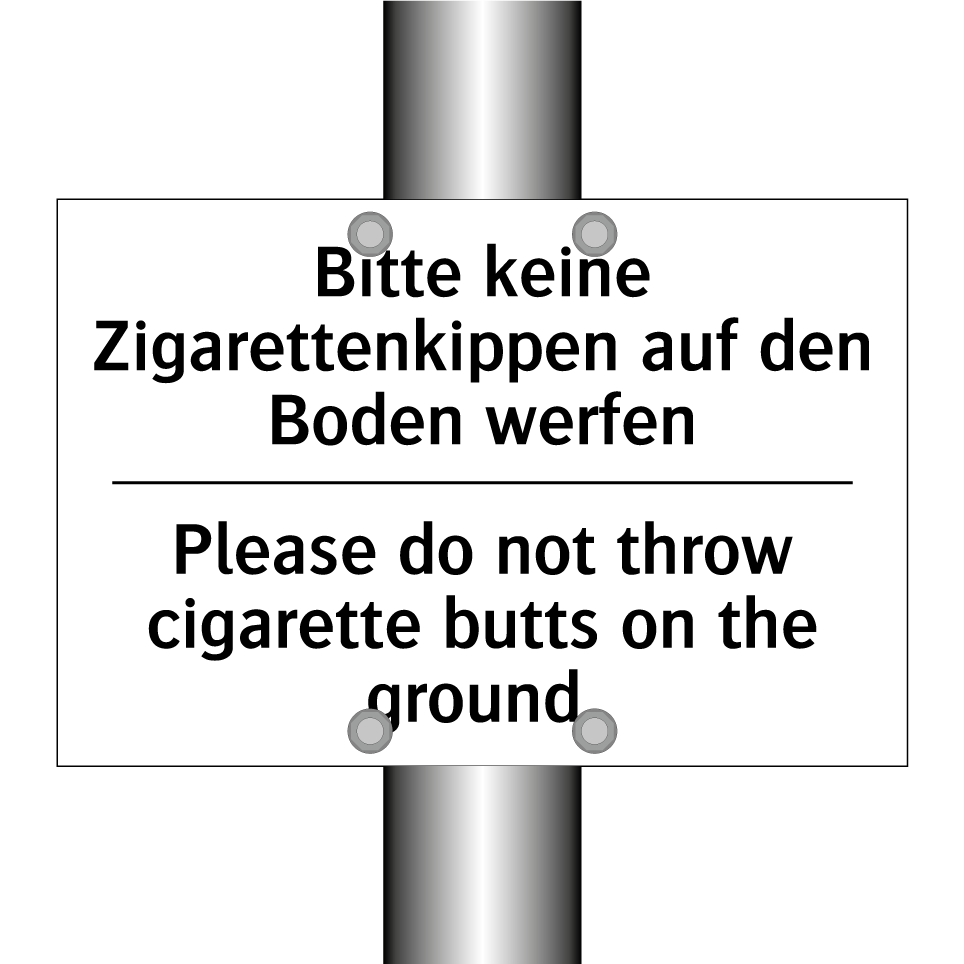 Bitte keine Zigarettenkippen auf /.../ - Please do not throw cigarette /.../