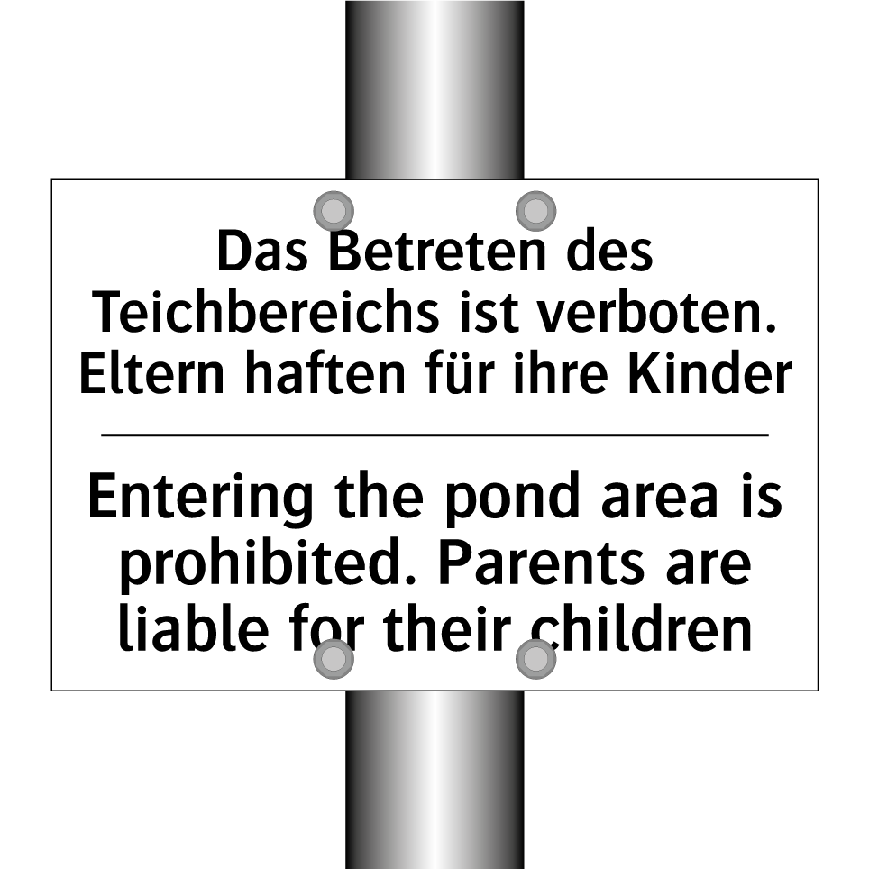 Das Betreten des Teichbereichs /.../ - Entering the pond area is prohibited. /.../