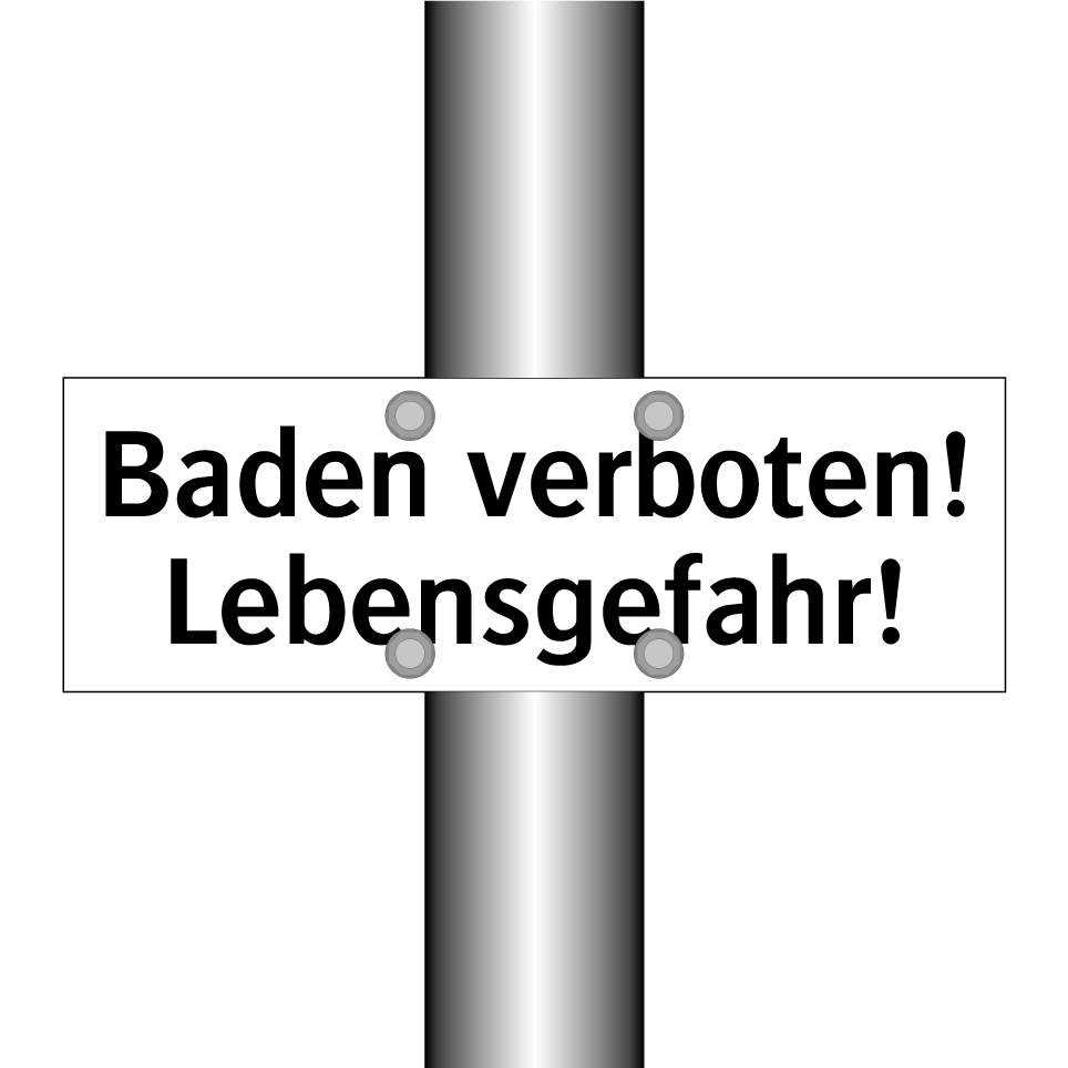Baden verboten! Lebensgefahr!