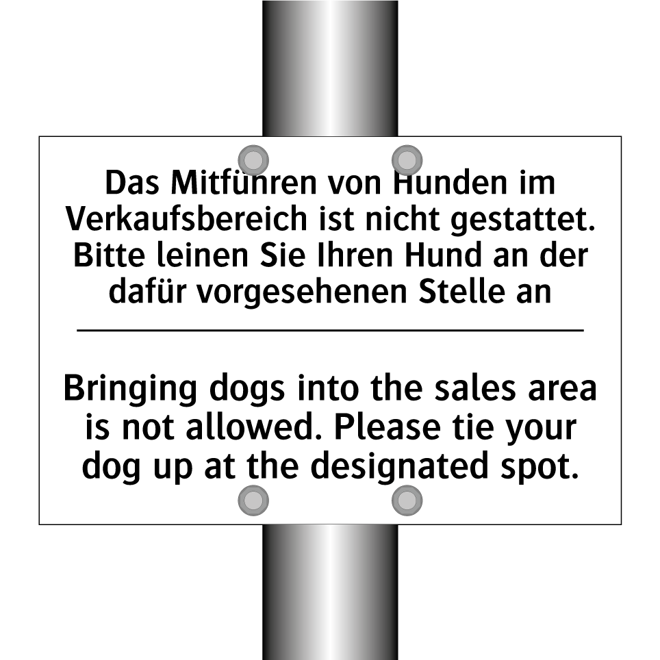 Das Mitführen von Hunden im Verkaufsbereich /.../ - Bringing dogs into the sales area /.../