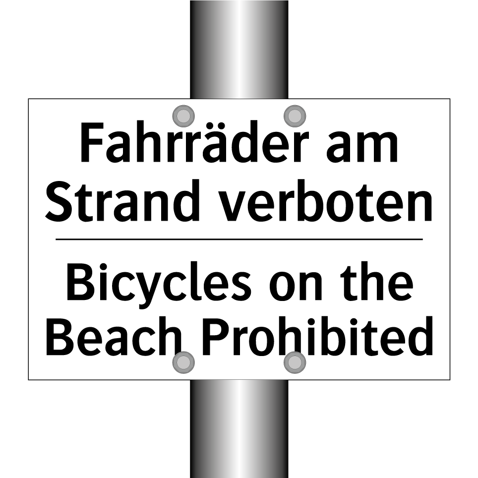 Fahrräder am Strand verboten - Bicycles on the Beach Prohibited/.../