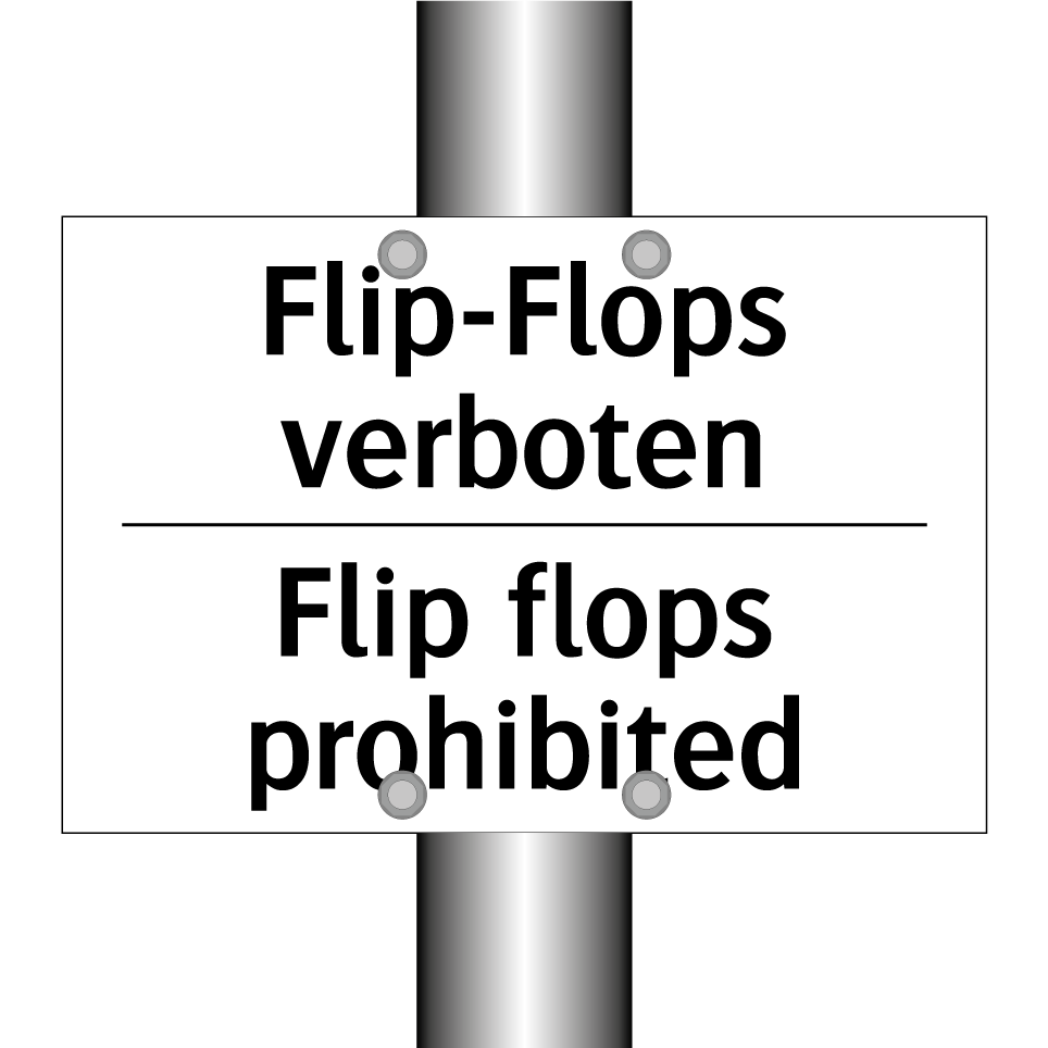 Flip-Flops verboten - Flip flops prohibited