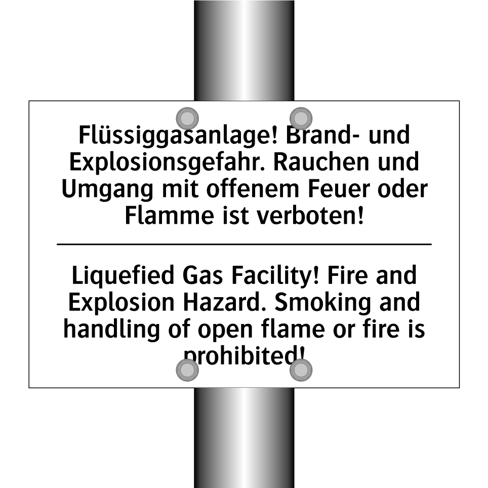 Flüssiggasanlage! Brand- und Explosionsgefahr. /.../ - Liquefied Gas Facility! Fire and /.../