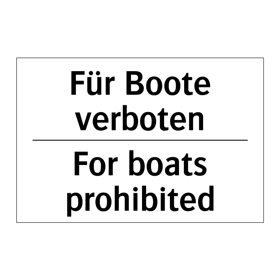 Für Boote verboten - For boats prohibited