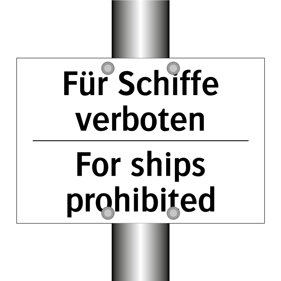 Für Schiffe verboten - For ships prohibited