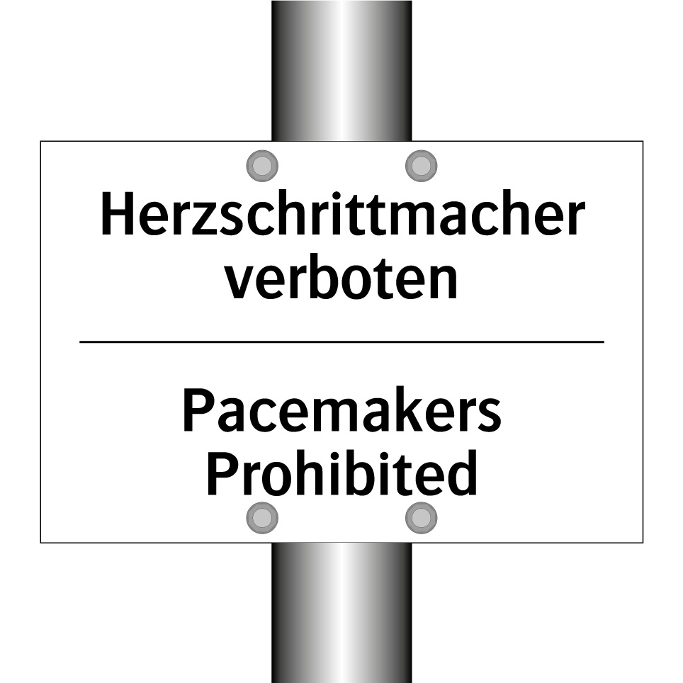 Herzschrittmacher verboten - Pacemakers Prohibited
