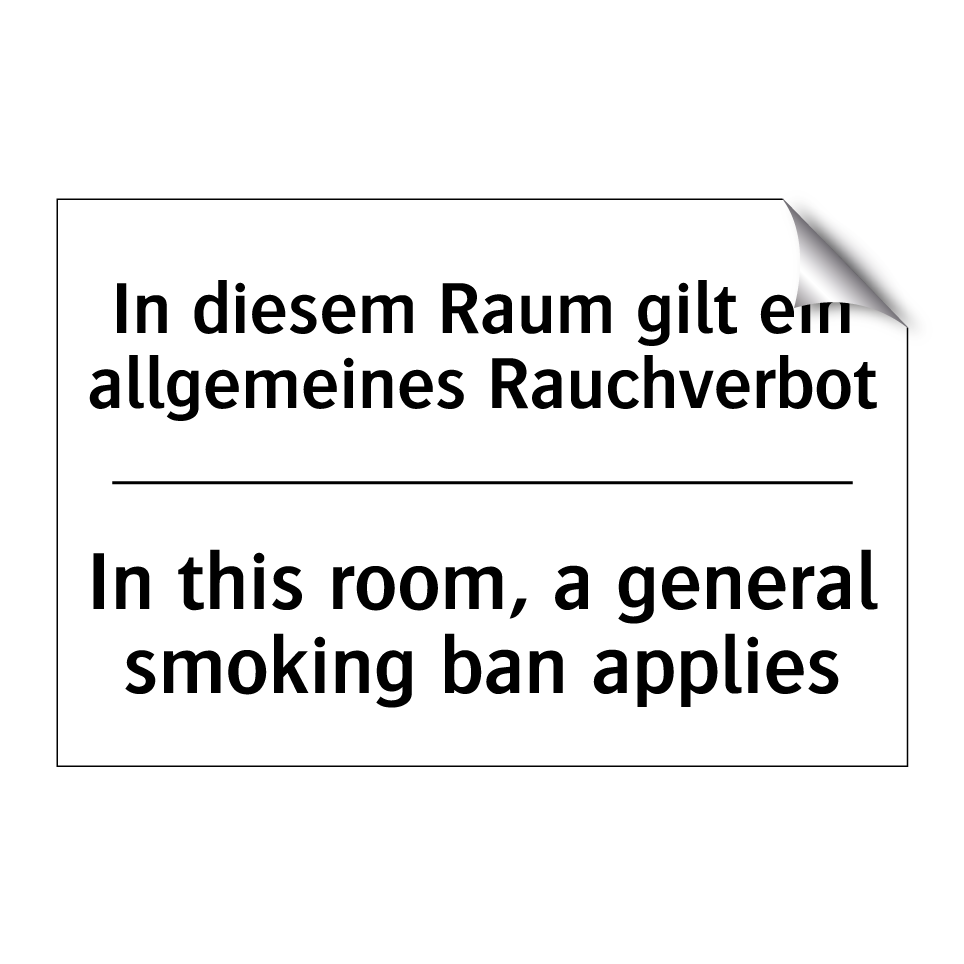 In diesem Raum gilt ein allgemeines /.../ - In this room, a general smoking /.../