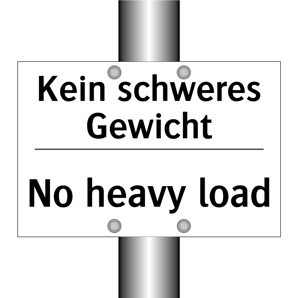 Kein schweres Gewicht - No heavy load