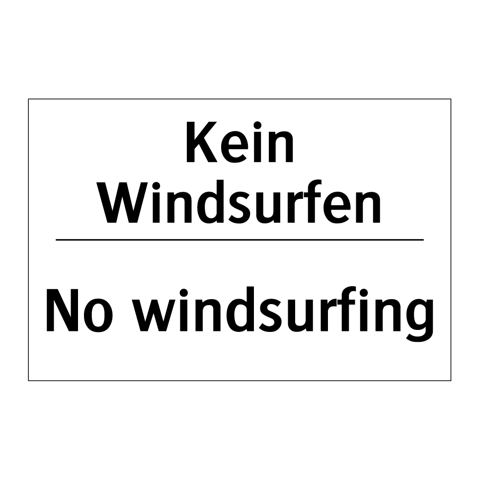 Kein Windsurfen - No windsurfing