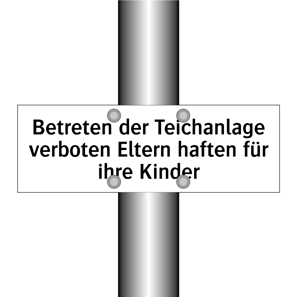 Betreten der Teichanlage verboten Eltern haften für ihre Kinder