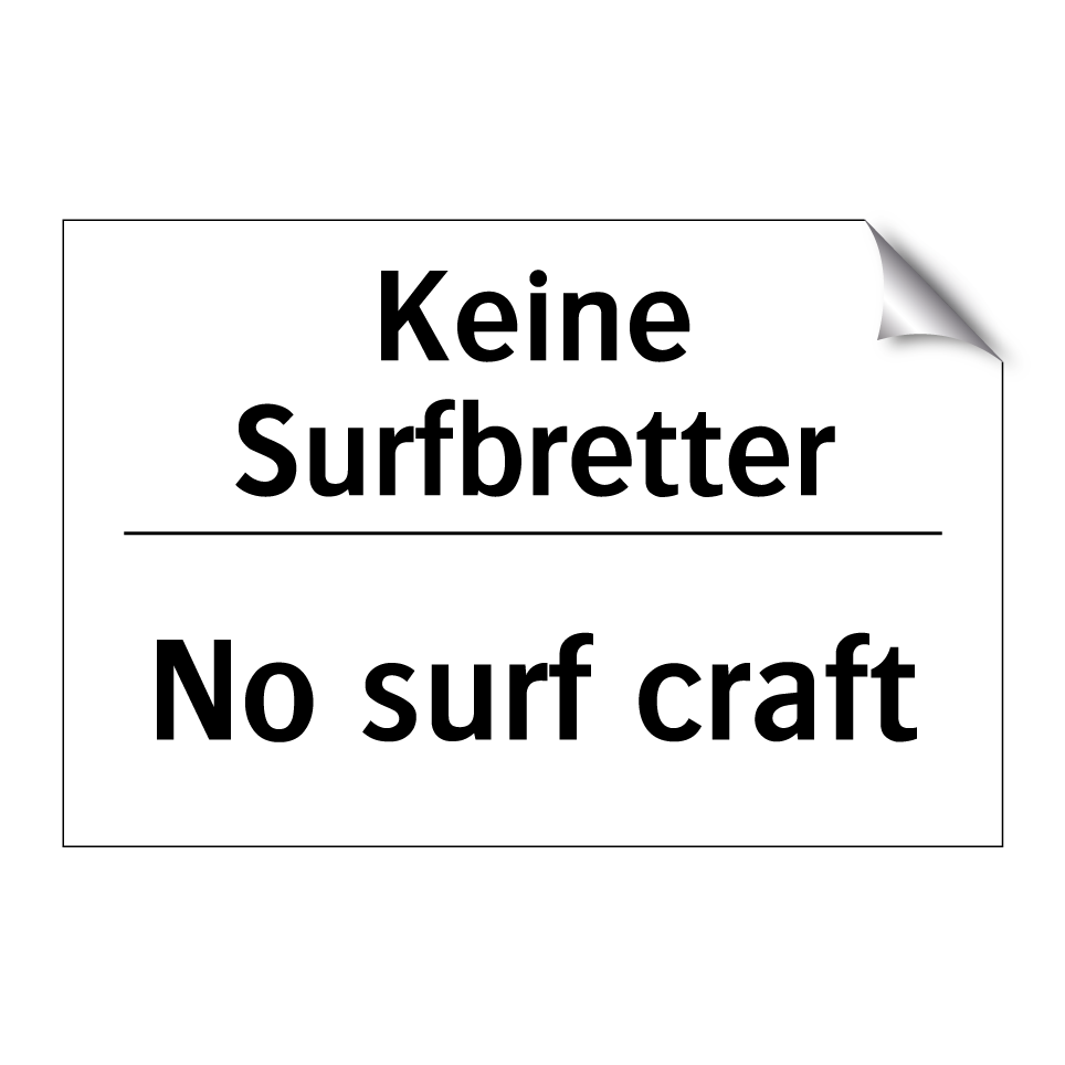 Keine Surfbretter - No surf craft