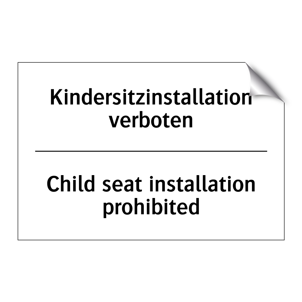 Kindersitzinstallation verboten/.../ - Child seat installation prohibited/.../